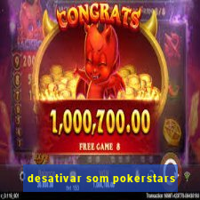 desativar som pokerstars